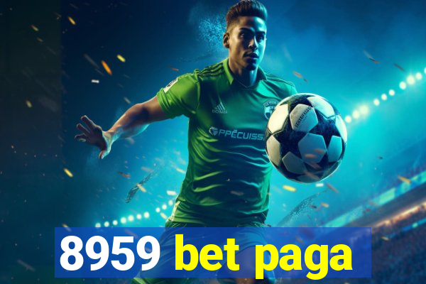 8959 bet paga